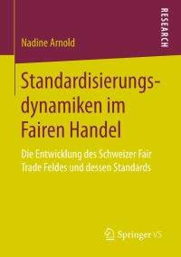 Cover image: Standardisierungsdynamiken im Fairen Handel 9783658146290