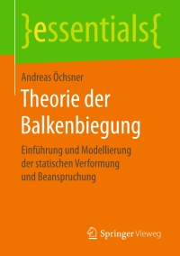 صورة الغلاف: Theorie der Balkenbiegung 9783658146375