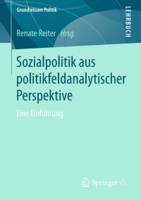 Cover image: Sozialpolitik aus politikfeldanalytischer Perspektive 9783658146559