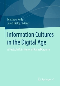 Imagen de portada: Information Cultures in the Digital Age 9783658146795