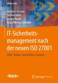 Cover image: IT-Sicherheitsmanagement nach der neuen ISO 27001 9783658146931