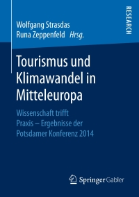 Imagen de portada: Tourismus und Klimawandel in Mitteleuropa 9783658147068