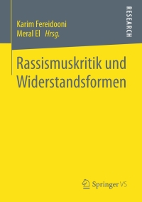 Imagen de portada: Rassismuskritik und Widerstandsformen 9783658147204