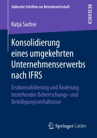 Cover image: Konsolidierung eines umgekehrten Unternehmenserwerbs nach IFRS 9783658147549