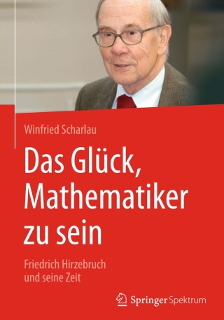Titelbild: Das Glück, Mathematiker zu sein 9783658147563