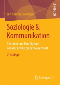 Cover image: Soziologie & Kommunikation 2nd edition 9783658147686