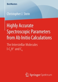 Imagen de portada: Highly Accurate Spectroscopic Parameters from Ab Initio Calculations 9783658148294