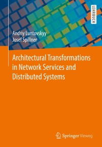 Imagen de portada: Architectural Transformations in Network Services and  Distributed Systems 9783658148409