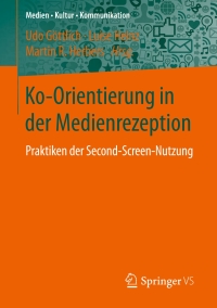 Cover image: Ko-Orientierung in der Medienrezeption 9783658149284