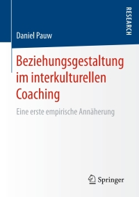 Cover image: Beziehungsgestaltung im interkulturellen Coaching 9783658149642