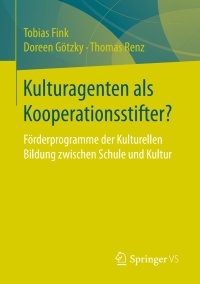 Immagine di copertina: Kulturagenten als Kooperationsstifter? 9783658150082