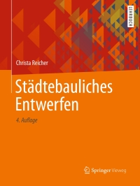 Imagen de portada: Städtebauliches Entwerfen 4th edition 9783658150167