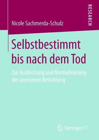 Cover image: Selbstbestimmt bis nach dem Tod 9783658150341