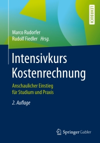Titelbild: Intensivkurs Kostenrechnung 2nd edition 9783658150587