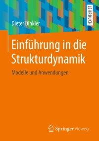 صورة الغلاف: Einführung in die Strukturdynamik 9783658150709