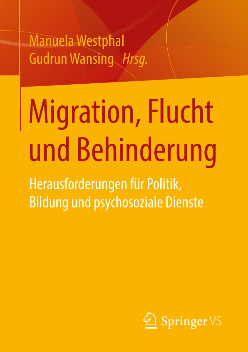 Migration, Flucht und Behinderung Herausforderungen für Politik, Bildung und psychosoziale Dienste