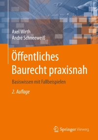 Cover image: Öffentliches Baurecht praxisnah 2nd edition 9783658151027