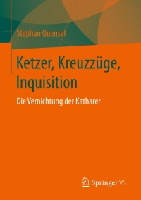 Immagine di copertina: Ketzer, Kreuzzüge, Inquisition 9783658151379