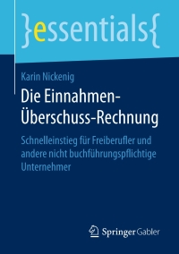Imagen de portada: Die Einnahmen-Überschuss-Rechnung 9783658151799