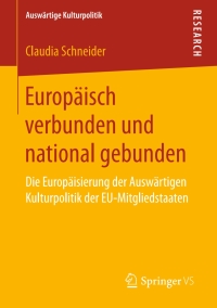 صورة الغلاف: Europäisch verbunden und national gebunden 9783658152277
