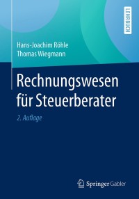 Omslagafbeelding: Rechnungswesen für Steuerberater 2nd edition 9783658152291