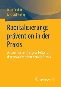 Titelbild: Radikalisierungsprävention in der Praxis 9783658152536