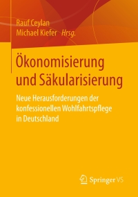 Imagen de portada: Ökonomisierung und Säkularisierung 9783658152550