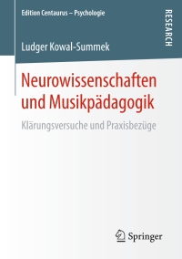 Cover image: Neurowissenschaften und Musikpädagogik 9783658152611