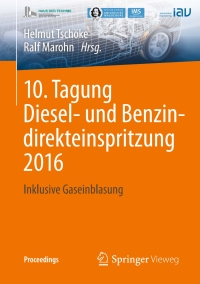 表紙画像: 10. Tagung Diesel- und Benzindirekteinspritzung 2016 9783658153267