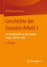 Titelbild: Geschichte der Sozialen Arbeit 1 6th edition 9783658153557