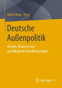 Cover image: Deutsche Außenpolitik 9783658153694