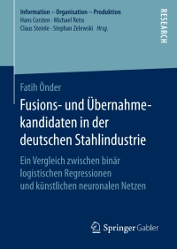 Imagen de portada: Fusions- und Übernahmekandidaten in der deutschen Stahlindustrie 9783658153731