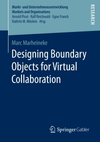 表紙画像: Designing Boundary Objects for Virtual Collaboration 9783658153854