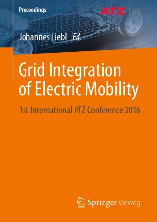 صورة الغلاف: Grid Integration of Electric Mobility 9783658154424