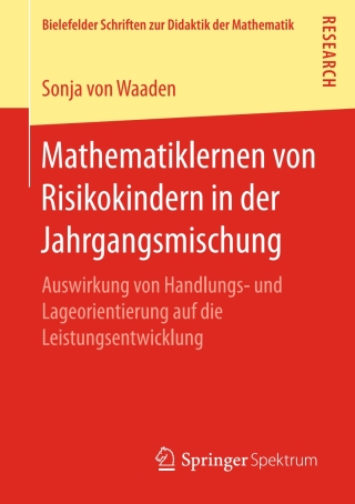 Cover image: Mathematiklernen von Risikokindern in der Jahrgangsmischung 9783658154455
