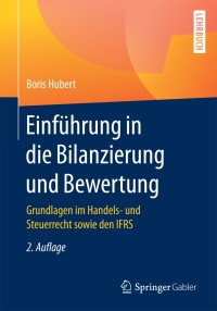 Imagen de portada: Einführung in die Bilanzierung und Bewertung 2nd edition 9783658154776