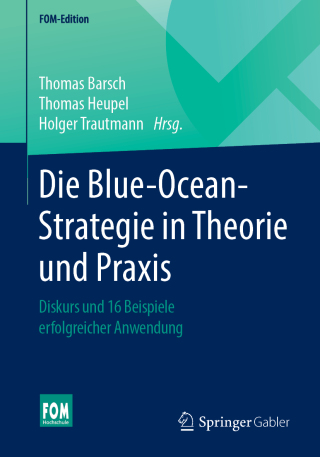 Cover image: Die Blue-Ocean-Strategie in Theorie und Praxis 9783658154790