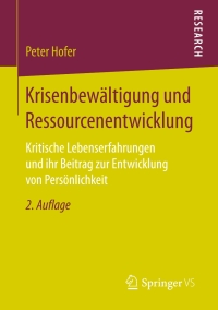 صورة الغلاف: Krisenbewältigung und Ressourcenentwicklung 2nd edition 9783658154837