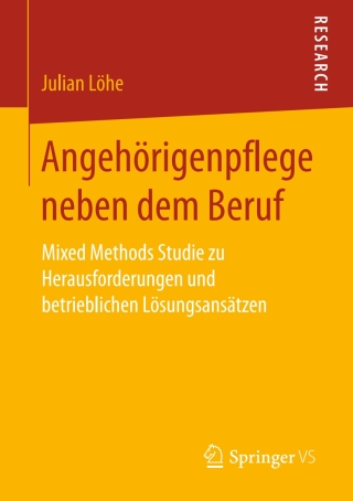 Imagen de portada: Angehörigenpflege neben dem Beruf 9783658155025