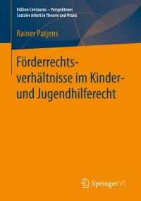 Cover image: Förderrechtsverhältnisse im Kinder- und Jugendhilferecht 9783658155049