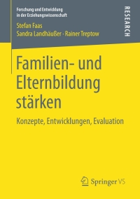Cover image: Familien- und Elternbildung stärken 9783658155063