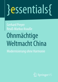 表紙画像: Ohnmächtige Weltmacht China 9783658155261