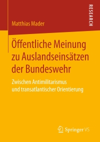 Cover image: Öffentliche Meinung zu Auslandseinsätzen der Bundeswehr 9783658155964