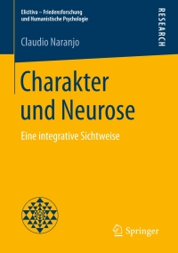 Imagen de portada: Charakter und Neurose 9783658156107