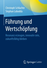 Immagine di copertina: Führung und Wertschöpfung 9783658156534
