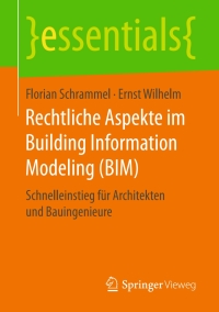 Cover image: Rechtliche Aspekte im Building Information Modeling (BIM) 9783658157050