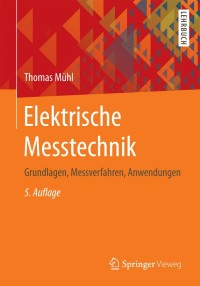 Omslagafbeelding: Elektrische Messtechnik 5th edition 9783658157197