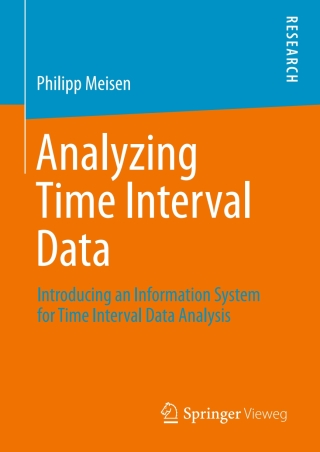 表紙画像: Analyzing Time Interval Data 9783658157272
