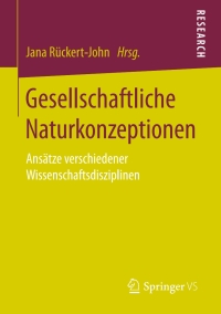 Cover image: Gesellschaftliche Naturkonzeptionen 9783658157326