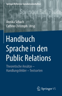صورة الغلاف: Handbuch Sprache in den Public Relations 9783658157449